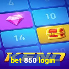 bet 850 login