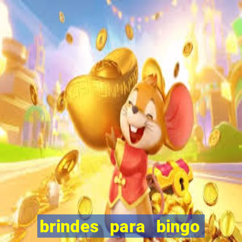 brindes para bingo de empresa