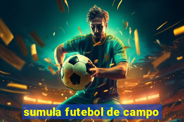 sumula futebol de campo