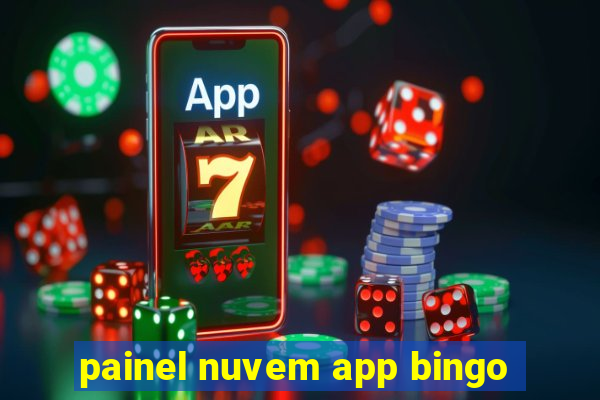 painel nuvem app bingo