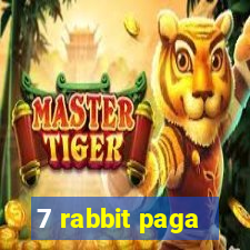 7 rabbit paga