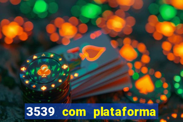 3539 com plataforma de jogos