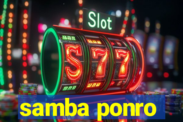 samba ponro