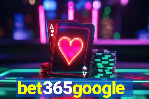 bet365google