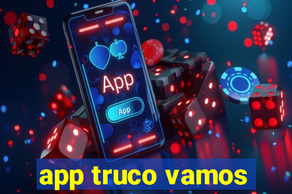 app truco vamos