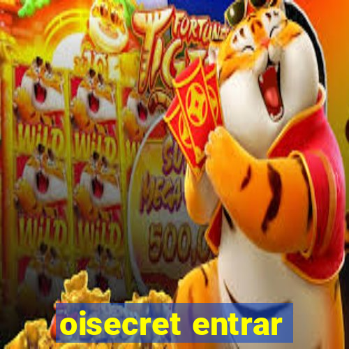 oisecret entrar