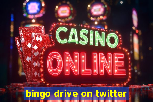 bingo drive on twitter