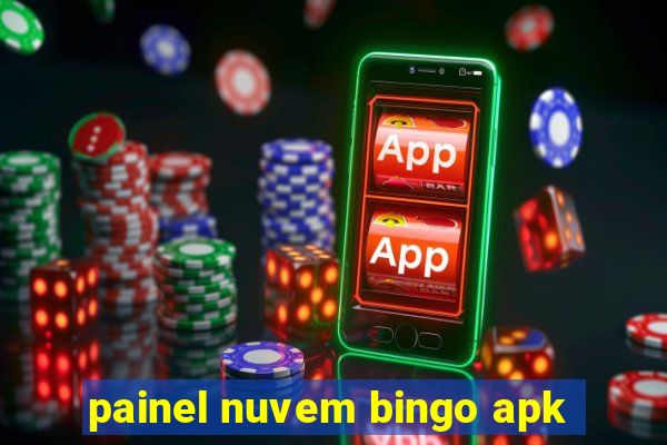 painel nuvem bingo apk