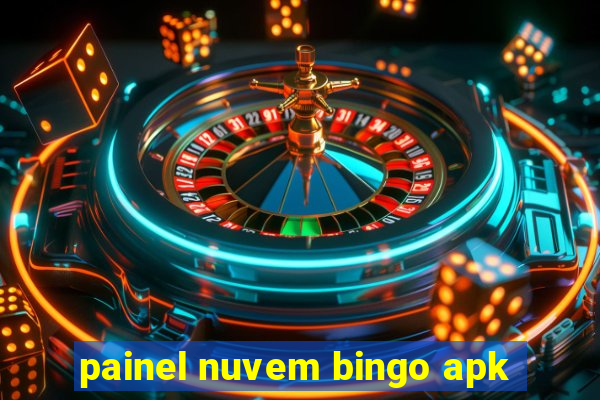 painel nuvem bingo apk