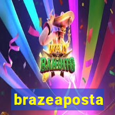 brazeaposta