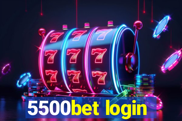 5500bet login