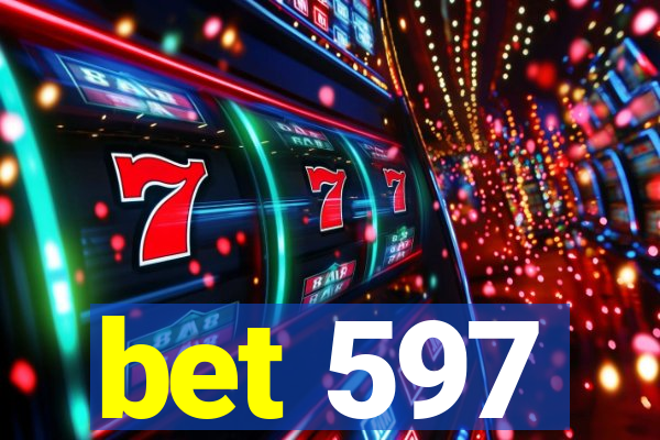 bet 597