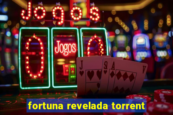 fortuna revelada torrent