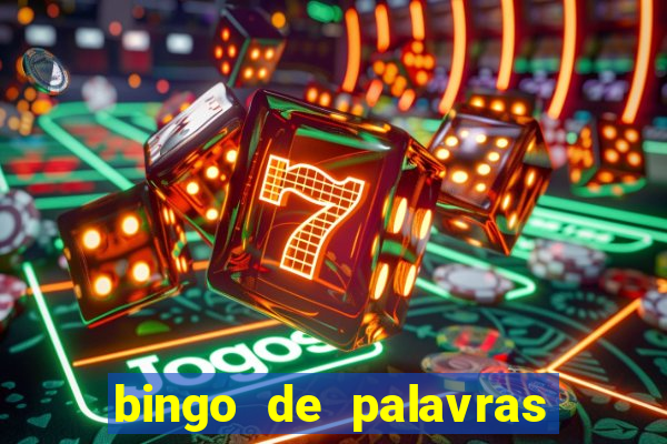 bingo de palavras 3 ano