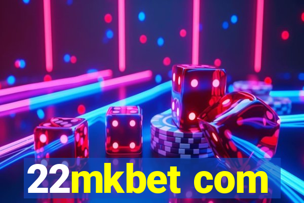 22mkbet com