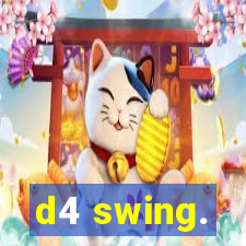 d4 swing.