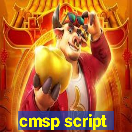 cmsp script