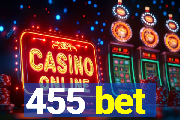 455 bet