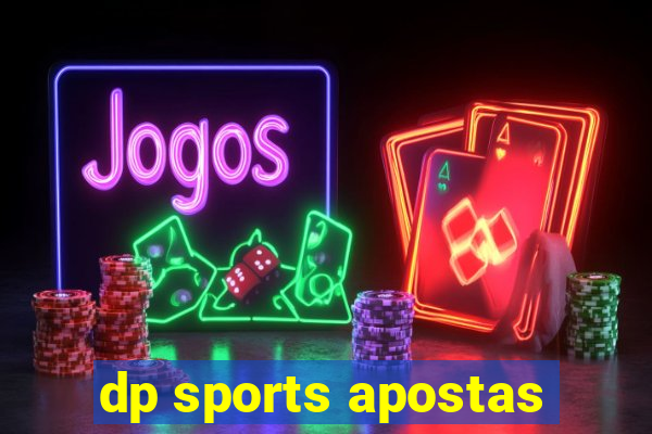 dp sports apostas