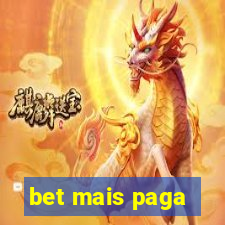 bet mais paga