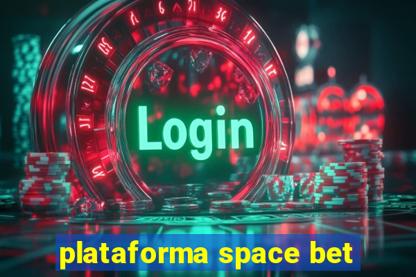 plataforma space bet