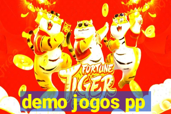 demo jogos pp