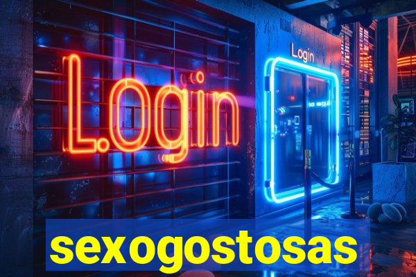 sexogostosas