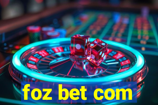 foz bet com