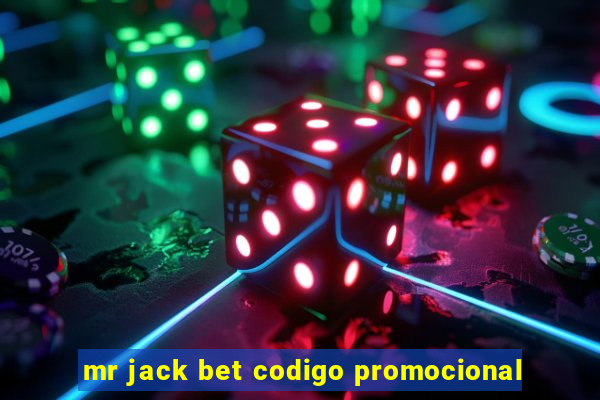 mr jack bet codigo promocional