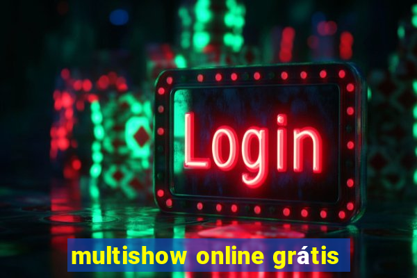 multishow online grátis