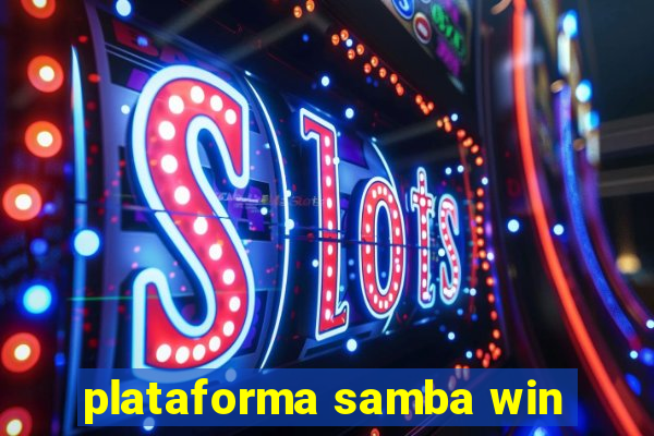 plataforma samba win