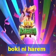 boki ni harem