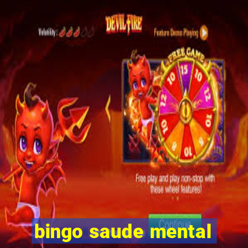 bingo saude mental