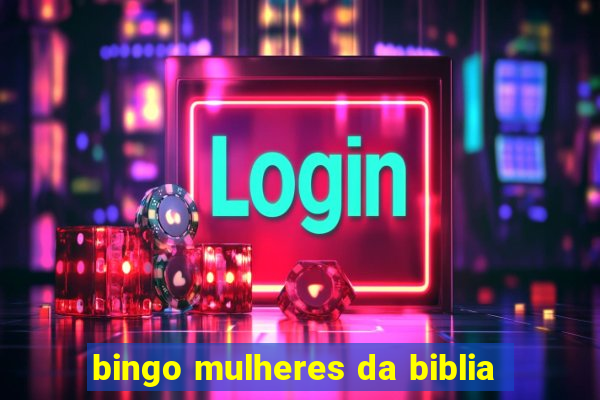 bingo mulheres da biblia