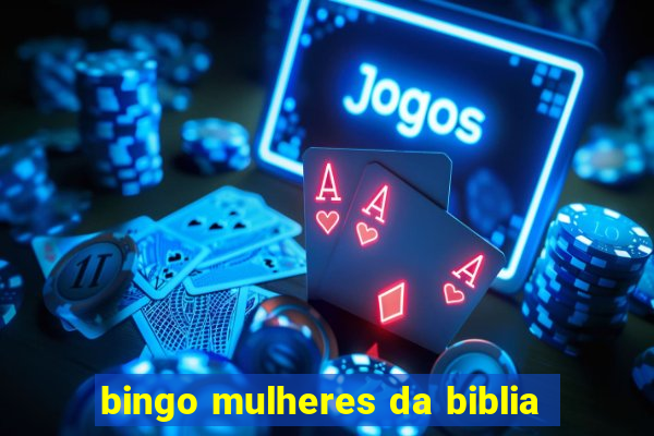 bingo mulheres da biblia