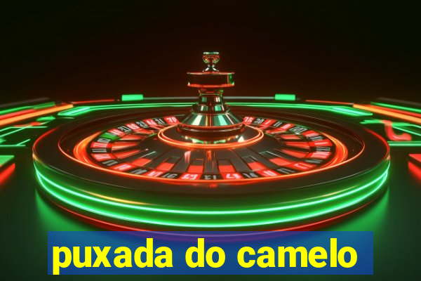 puxada do camelo