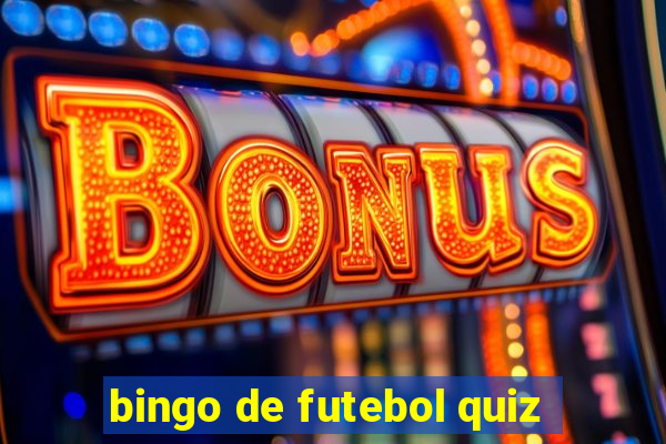 bingo de futebol quiz