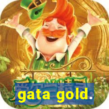 gata gold.