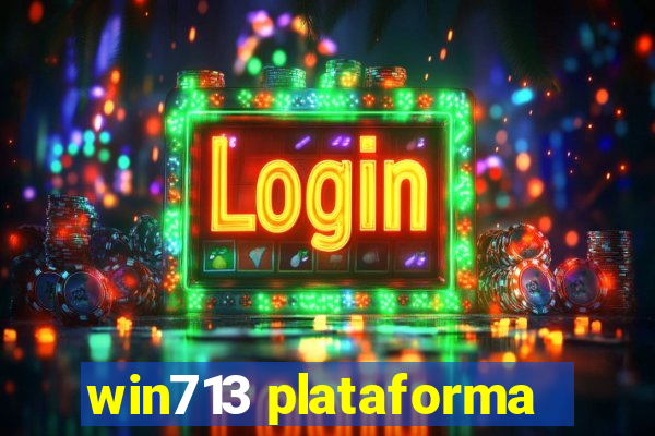 win713 plataforma