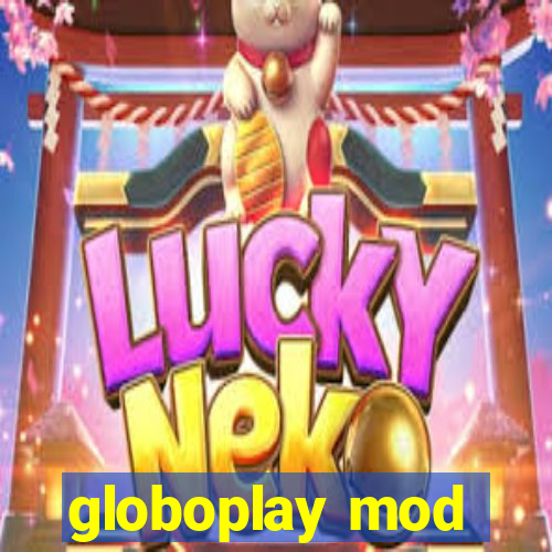 globoplay mod