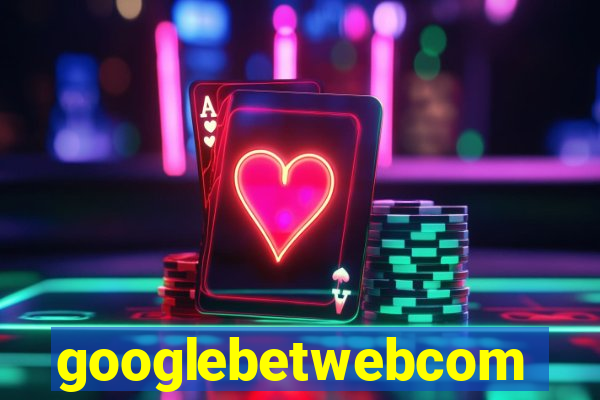 googlebetwebcom