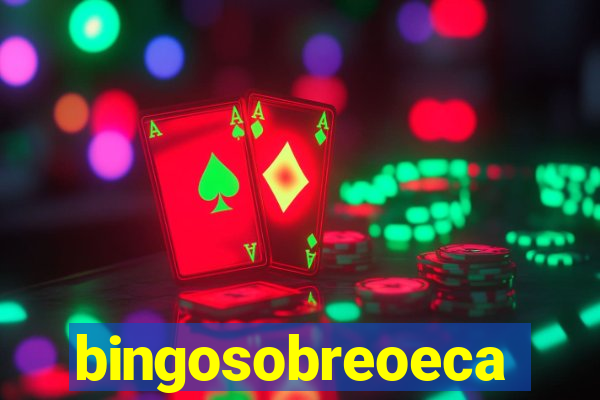 bingosobreoeca