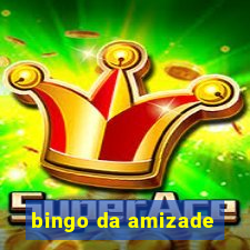 bingo da amizade