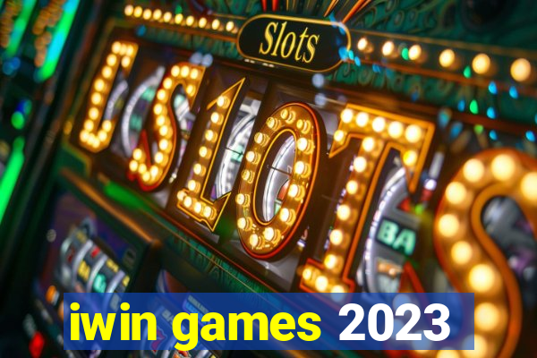 iwin games 2023