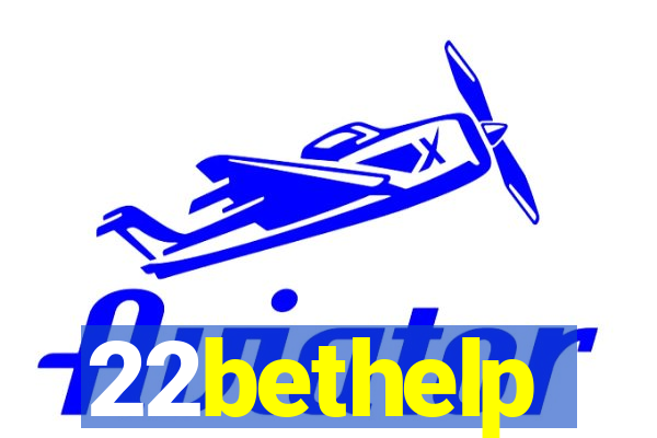 22bethelp