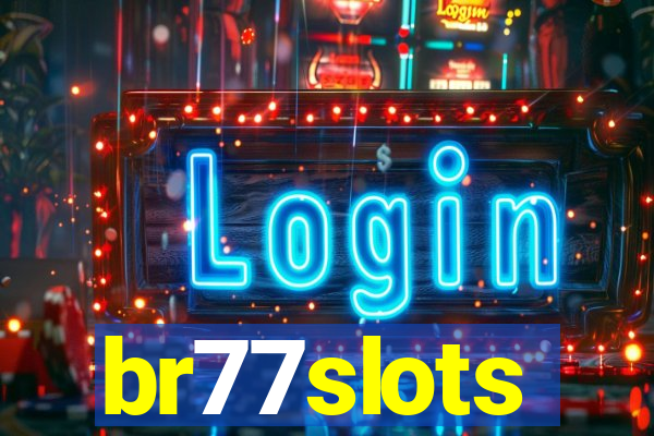 br77slots